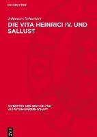 bokomslag Die Vita Heinrici IV. Und Sallust: Studien Zu Stil Und Imitatio in Der Mittellateinischen Prosa