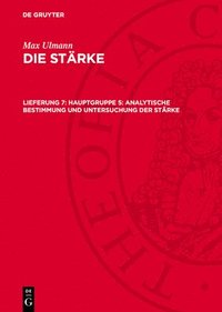 bokomslag Hauptgruppe 5: Analytische Bestimmung und Untersuchung der Stärke