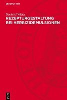 Rezepturgestaltung Bei Herbizidemulsionen 1