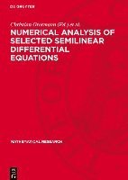 bokomslag Numerical Analysis of Selected Semilinear Differential Equations