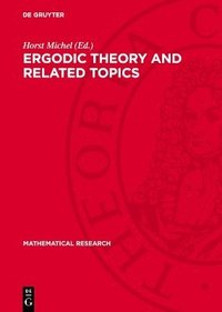 bokomslag Ergodic Theory and Related Topics