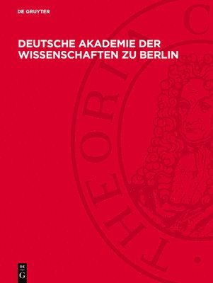 Nocontributor, Degruyter - Deutsche Akademie Der Wissenschaften Zu Berlin, Inbunden