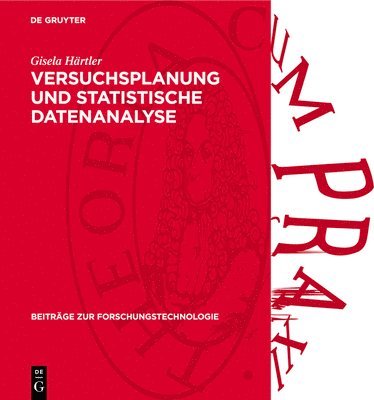 Gisela Härtler - Versuchsplanung Und Statistische Datenanalyse, Inbunden