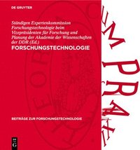 bokomslag Forschungstechnologie: Aufgaben, Probleme, Aktivitäten. Vorträge Auf Dem Kolloquium Anläßlich Des 65. Geburtstages Von Helmuth Faulstich