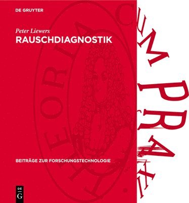 Peter Liewers - Rauschdiagnostik, Inbunden