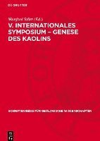 bokomslag V. Internationales Symposium - Genese Des Kaolins