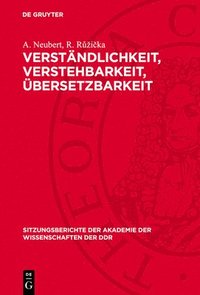 bokomslag Verständlichkeit, Verstehbarkeit, Übersetzbarkeit: Sprachwissenschaft Und Wissenschaftssprache