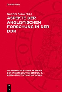 bokomslag Aspekte Der Anglistischen Forschung in Der DDR: Martin Lehnert Zum 65. Geburtstag