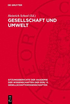 Heinrich Scheel - Gesellschaft Und Umwelt, Inbunden