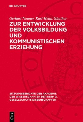 Zur Entwicklung Der Volksbildung Und Kommunistischen Erziehung 1