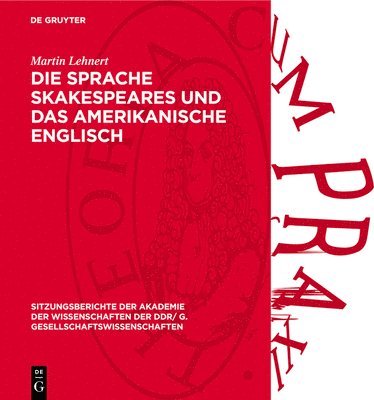 Martin Lehnert - Die Sprache Skakespeares Und Das Amerikanische Englisch, Inbunden