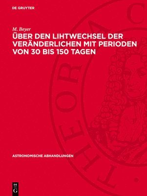 bokomslag Über Den Lihtwechsel Der Veränderlichen Mit Perioden Von 30 Bis 150 Tagen: 1944 Mai