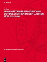 bokomslag Mikrometermessungen Von Doppelsternen in Den Jahren 1932 Bis 1946