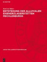 bokomslag Entstehung Der Alluvialen Eisenerzlagerstätten Mecklenburgs