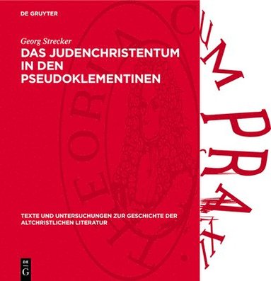 Georg Strecker - Das Judenchristentum in Den Pseudoklementinen, Inbunden