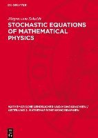 bokomslag Stochastic Equations of Mathematical Physics
