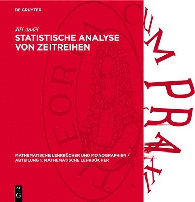 Jiří Anděl - Statistische Analyse Von Zeitreihen, Inbunden
