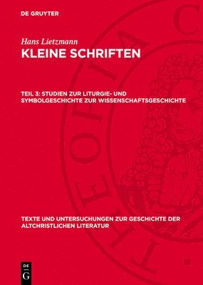 Studien Zur Liturgie- Und Symbolgeschichte Zur Wissenschaftsgeschichte 1