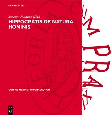 Jacques Jouanna - Hippocratis de Natura Hominis, Inbunden