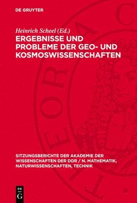 bokomslag Ergebnisse Und Probleme Der Geo- Und Kosmoswissenschaften: Vorträge, Die in Den Sitzungen Der Klasse Physik Von 1970-1974 Gehalten Wurden
