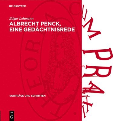 Edgar Lehmann - Albrecht Penck, Eine Gedächtnisrede, Inbunden