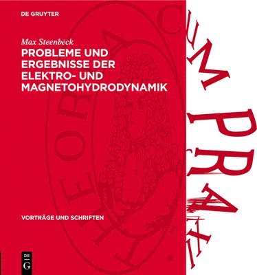 bokomslag Probleme Und Ergebnisse Der Elektro- Und Magnetohydrodynamik