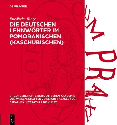 Friedhelm Hinze - Die Deutschen Lehnwörter Im Pomoranischen (Kaschubischen), Inbunden