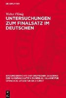 bokomslag Untersuchungen Zum Finalsatz Im Deutschen: (Synchronie Und Diachronie)