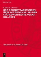 bokomslag Kritischebetrachtungen Über Die Entwicklung Der Stärkewertlehre Oskar Kellners