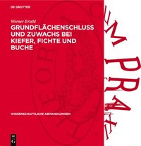 bokomslag Grundflächenschluß Und Zuwachs Bei Kiefer, Fichte Und Buche