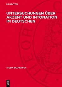 bokomslag Untersuchungen Über Akzent Und Intonation Im Deutschen