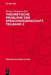 bokomslag Theoretische Probleme Der Sprachwissenschaft. Teilband 2