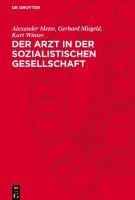 bokomslag Der Arzt in Der Sozialistischen Gesellschaft