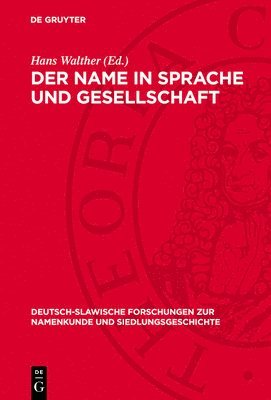 Hans Walther - Der Name in Sprache Und Gesellschaft, Inbunden