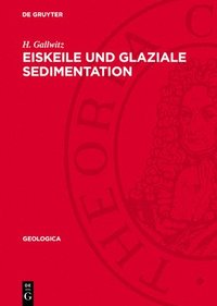 bokomslag Eiskeile Und Glaziale Sedimentation