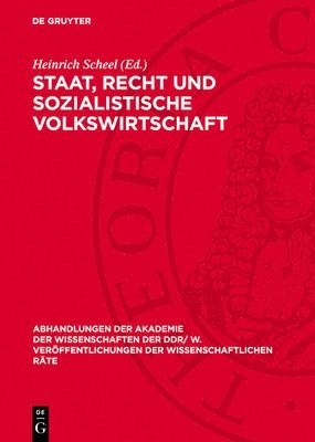 Heinrich Scheel - Staat, Recht und sozialistische Volkswirtschaft, Inbunden