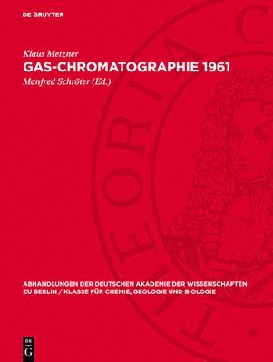 Klaus Metzner, Manfred Schröter - Gas-Chromatographie 1961, Inbunden