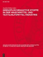 Grenzflächenaktive Stoffe in Der Waschmittel Und Textilhilfsmittel-Industrie: Vorträge Der Tagung in Berlin, Vom 27. Juni Bis 1. Juli 1961 in Original 1