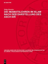 bokomslag Die Imamatslehren im Islam nach der Darstellung des Asch'ar?
