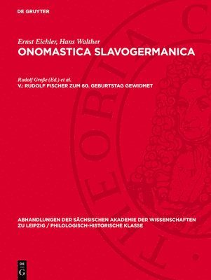 bokomslag Onomastica Slavogermanica, V., Rudolf Fischer zum 60. Geburtstag gewidmet