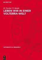 bokomslag Leben Wir in Einer Volterra-Welt: Ein Ökologischer Zugang Zur Angewandten Systemanalyse