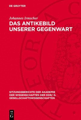 bokomslag Das Antikebild unserer Gegenwart