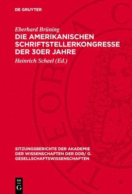 bokomslag Die amerikanischen Schriftstellerkongresse der 30er Jahre