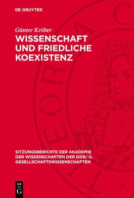 Günter Kröber - Wissenschaft und friedliche Koexistenz, Inbunden
