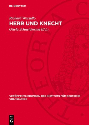 Richard Wossidlo, Gisela Schneidewind - Herr Und Knecht, Inbunden