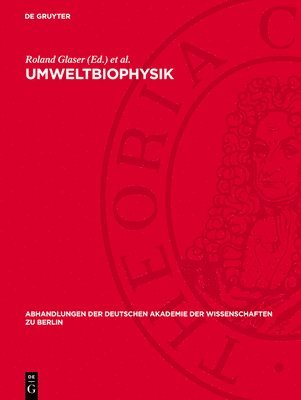 Roland Glaser, Kurt Unger, Manfred Koch - Umweltbiophysik, Inbunden