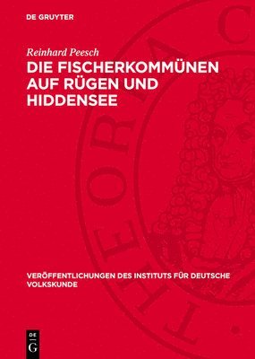 Reinhard Peesch - Die Fischerkommünen Auf Rügen Und Hiddensee, Inbunden