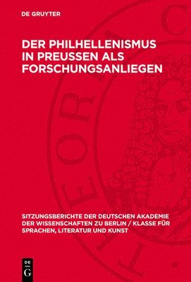 Johannes Irmscher - Philhellenismus in Preussen als Forschungsanliegen, Inbunden