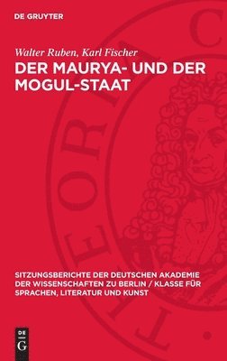 Der Maurya- und der Mogul-Staat 1