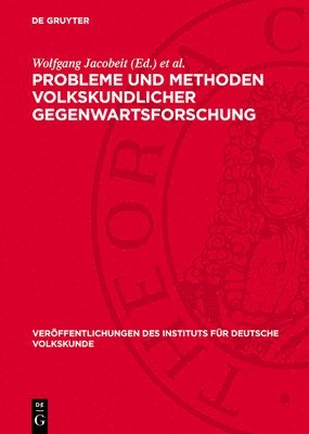 Wolfgang Jacobeit, Paul Nedo - Probleme Und Methoden Volkskundlicher Gegenwartsforschung, Inbunden